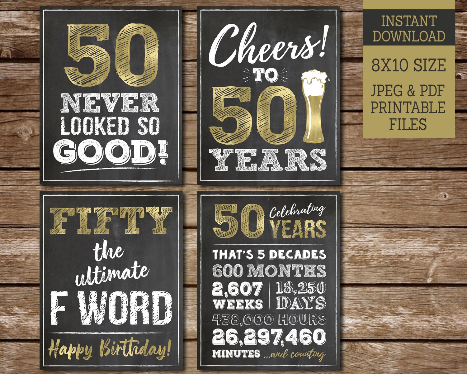 50th Birthday Sign Pack 50th Birthday PRINTABLE Signs Cheers To 50 Years Sign 50 Never Looked So Good 8x10 Chalk Signs BG50 Etsy