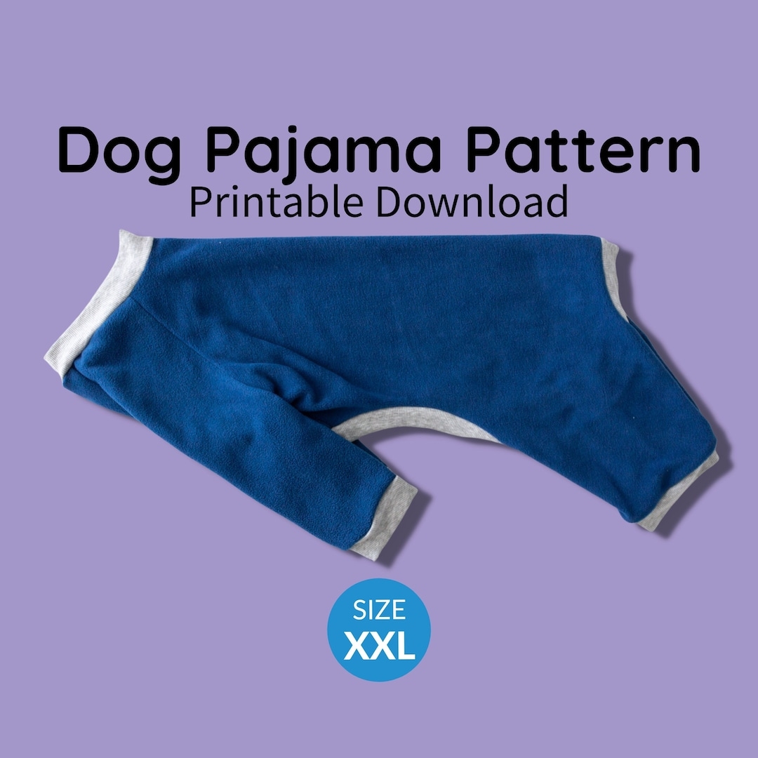 Dog Pajamas Sewing Pattern PDF Download Size XXL Large Dog Breed Clothing Pattern Big Dog Greyhound Great Dane Pittbul Dog Onesie Etsy