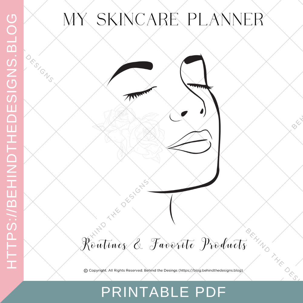 Skincare Planner Printable Behind The Designs